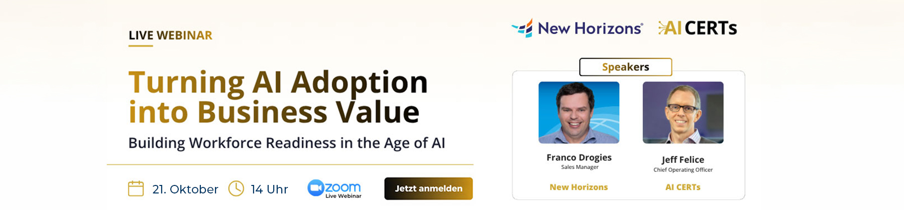 Turning AI Adoption into Business Value: Live-Webinar mit Franco Drogies und Jeff Felice von New Horizons und AI CERTs.